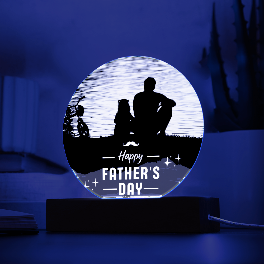 Father's Day Circle Acrylic Plaque – Light Up Dad's Day